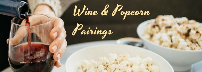 Movie Night: Wine and Popcorn Pairings 
